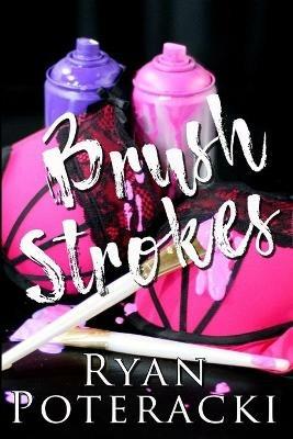 Brush Strokes - Ryan Poteracki - cover