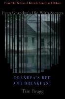 Grandpa's Bed and Breakfast