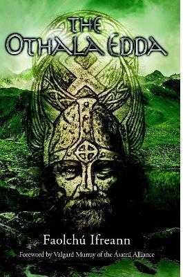 The Othala Edda - Faolchu Ifreann - cover