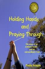 Holding Hands and Praying Through