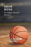 Dear Boss - H Eugene Covey - cover