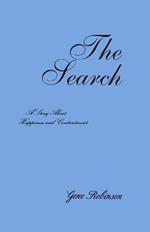 The Search: A Story About Happiness and Contentment