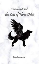 Four-Hands and the Law of Three Debts