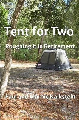 Tent for Two - Paul And Marnie Kalkstein - cover