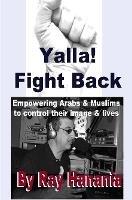 Yalla! Fight Back - Ray Hanania - cover