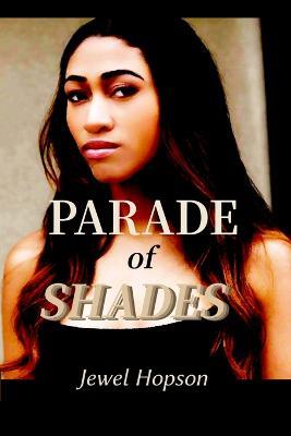 Parade of Shades - Jewel Hopson - cover