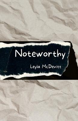 Noteworthy - Leyla McDevitt - cover