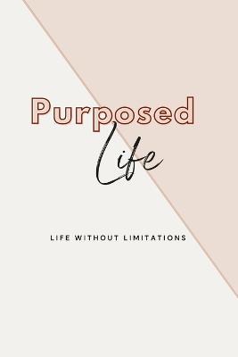 Purposed Life - Faith J Harris - cover