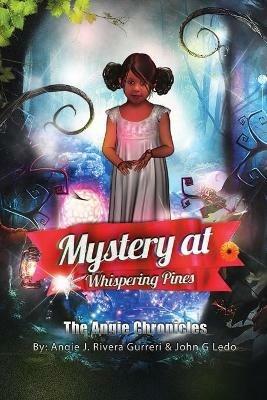 Mystery at Whispering Pines - Angie Rivera Gurreri - cover