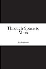 Through Space to Mars