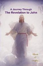 A Journey Through the Revelation to John