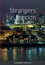 Strangers in London: Collection of Short Stories