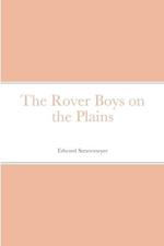 The Rover Boys on the Plains