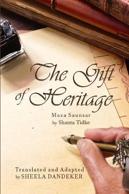 The Gift of Heritage - Shanta Tidke - cover