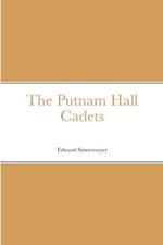 The Putnam Hall Cadets