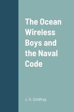 The Ocean Wireless Boys and the Naval Code