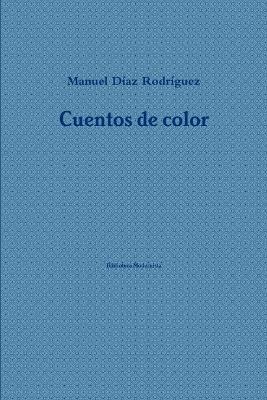 Cuentos de color - Manuel Diaz Rodriguez - cover