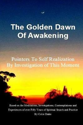 The Golden Dawn of Awakening - Colin Drake - cover