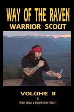 Way of the Raven Warrior Scout Volume Two