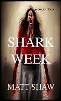 Shark Week: A Cosmic Horror