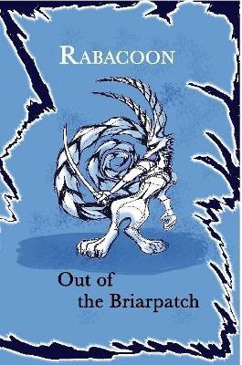 Rabacoon: Out of the Briarpatch - Sarah Linsley - cover