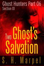 Two Ghost's Salvation - Section 01