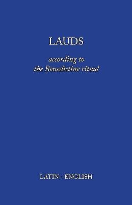 Lauds: According to the Benedictine Ritual - cover