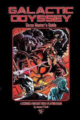 Galactic Odyssey: Game Master's Guide - James Keck - cover