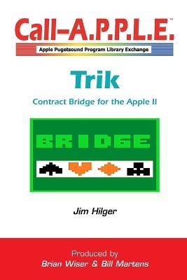 Trik 1.0: Contract Bridge for the Apple II - Jim Hilger - cover