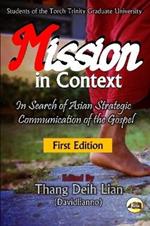 Mission in Context: In Search of Asian Strategic Communication of the Gospel