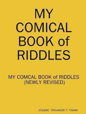 MY Comical Book of RIDDLES (Newly Revised) - Yehuwdiyth Yisrael - cover