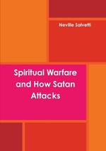 Spiritual Warfare and How Satan Attacks