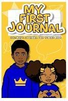 My First Journal: Coloring Journal For Young Kids