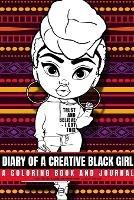 Diary of a Creative Black Girl - Trust and Believe, I Got This: An African-American Inspired Journal and Coloring Book for Women: Featuring Original Art by Cocoa Twins