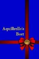 Aquillrelle's Best