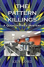 The Pattern Killings: A Quentin Price Mystery