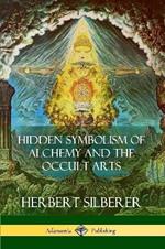 Hidden Symbolism of Alchemy and the Occult Arts