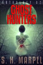 Ghost Hunters Anthology 2