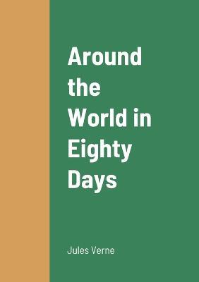 Around the World in Eighty Days - Jules Verne - cover