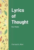 Lyrics of Thought: New Poems