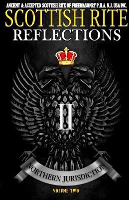 Scottish Rite Reflections - Volume 2 - cover