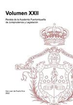 Revista de la Academia Puertorriqueña de Jurisprudencia y Legislación: Volumen XXII