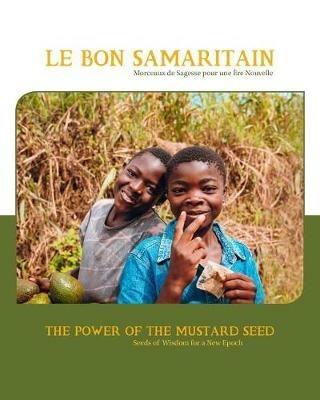 The Power of the Mustard Seed: Seeds of Wisdom for a New Epoch - Landry Tientcheu - cover