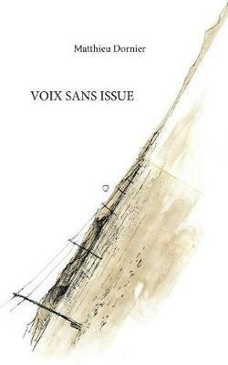 Voix sans issue - Matthieu Dornier - cover