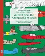 A supplement to the Scale Modeller's Guide to Aircraft from the Adventures of Tintin: Minor and incidental aircraft plus alternative colour schemes