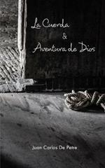 La Cuerda & Aventura de Dios