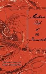 Modern Life of The Immortals: Illustrated Edition