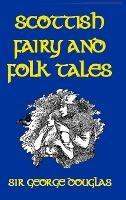 Scottish Fairy and Folk Tales