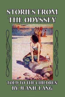 Stories from the Odyssey Told to the Children - Jeanie Lang - cover