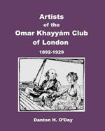 Artists of theOmar Khayyam Clubof London: 1892 to 1929